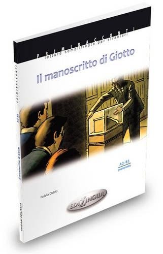 Il manoscritto di Giotto. Con CD Audio
