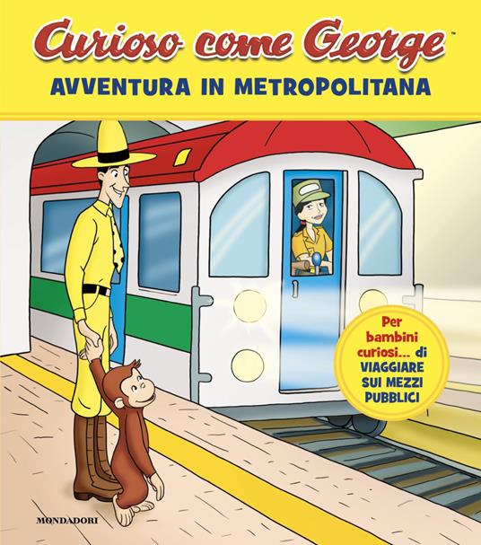 Curioso come George. Avventura in metropolitana