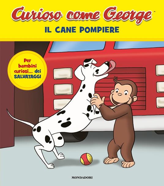 Curioso come George. Il cane pompiere