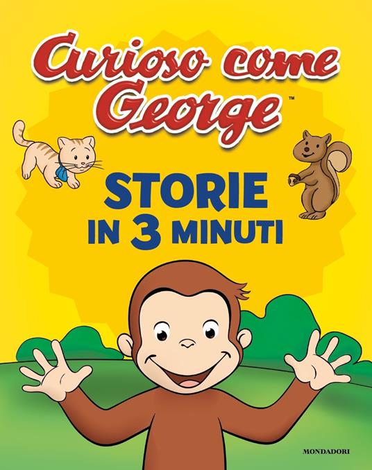 Curioso come George. Storie in 3 minuti