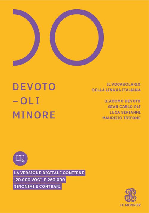 Il Devoto-Oli minore. Vocabolario della lingua italiana