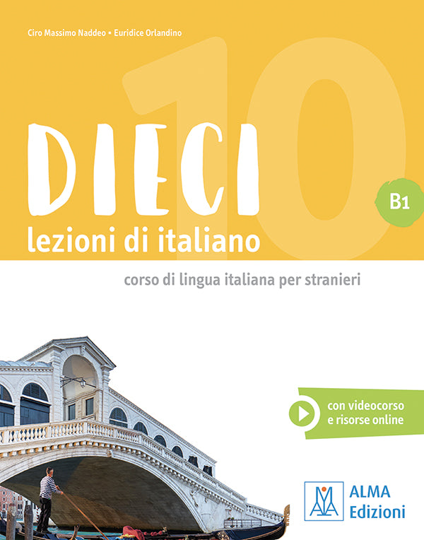 Dieci. Lezioni di italiano. B1. (solo libro)
