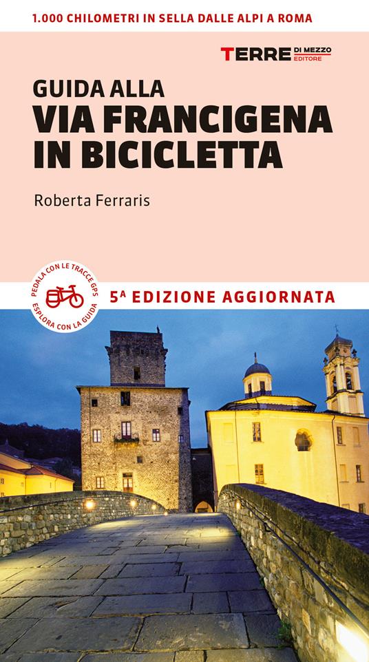 Guida alla via Francigena in bicicletta