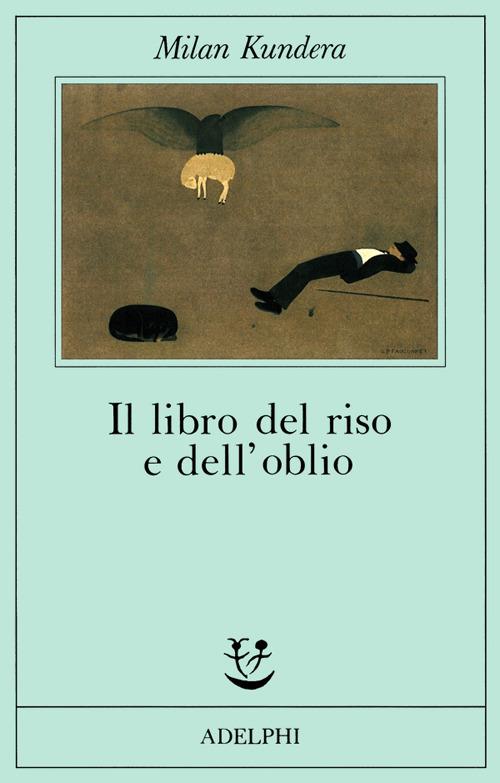 Il libro del riso e dell&#39;oblio