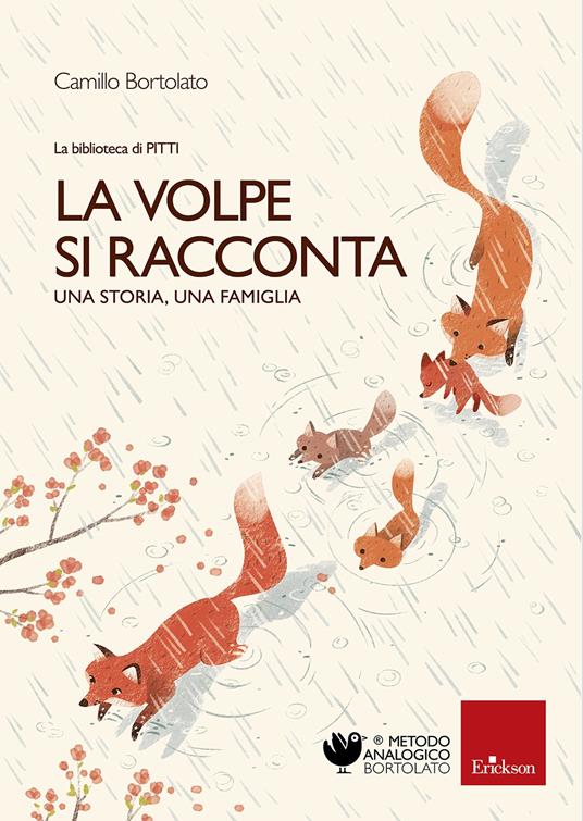 Le volpe si racconta. Una storia, una famiglia.