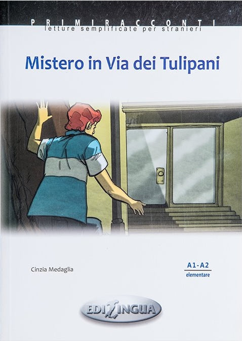 Mistero in Via dei Tulipani