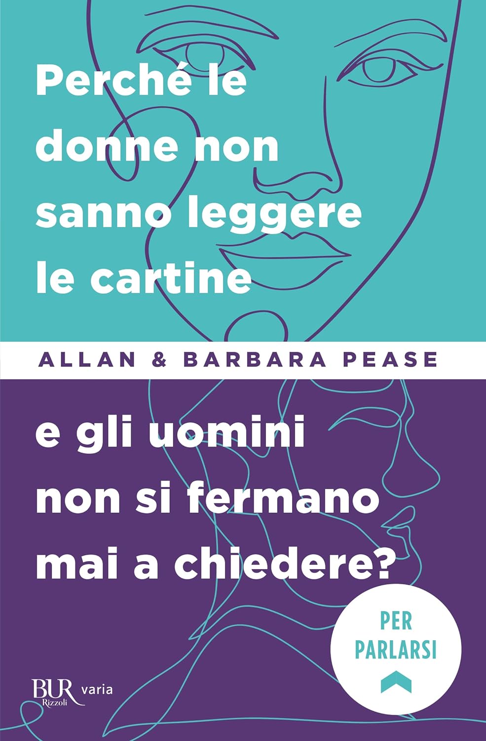 Perché le donne non sanno leggere le cartine e gli uomini non si fermano mai a chiedere?