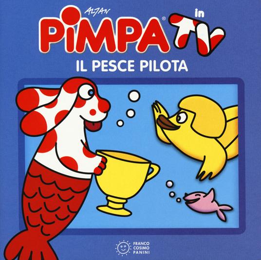 Pimpa e il pesce pilota