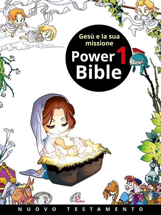 Power Bible. Nuovo Testamento. Vol. 1: Gesù e la sua missione