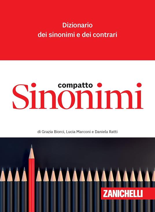 Sinonimi compatto. Dizionario dei sinonimi e dei contrari