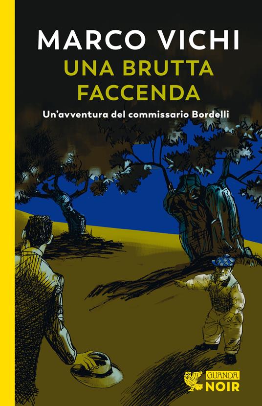 Una brutta faccenda. Un&#39;indagine del commissario Bordelli