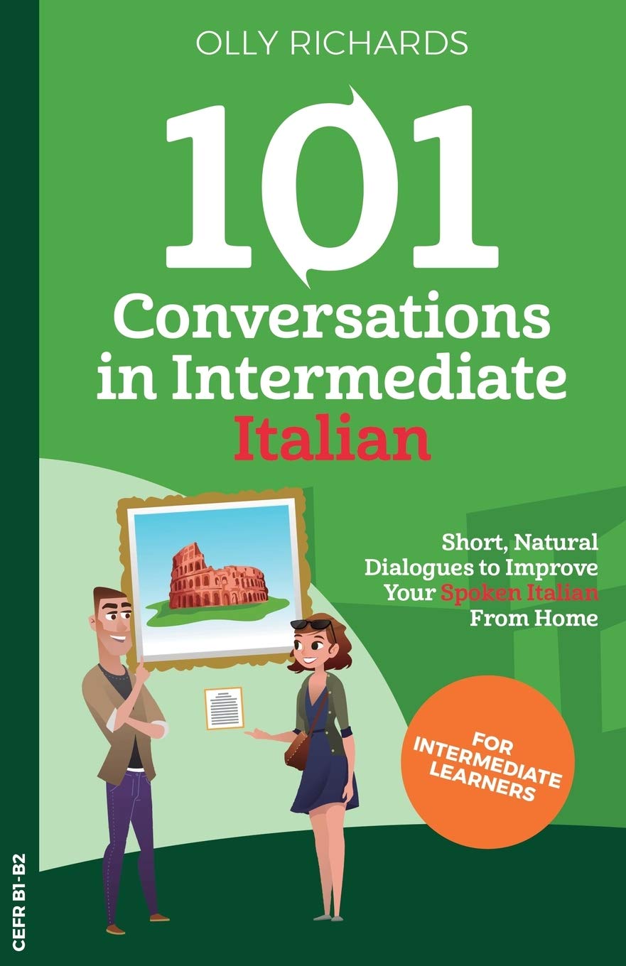 101 Conversations in Intermediate Italian