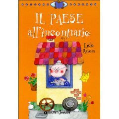 Il paese all&#39;incontrario