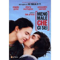 Meno Male Che Ci Sei