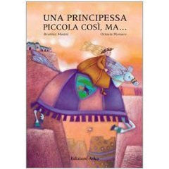 Una principessa piccola così, ma...