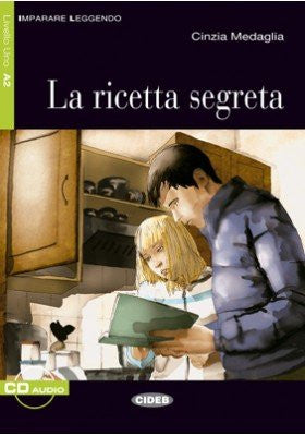 La ricetta segreta. Con audio scaricabile