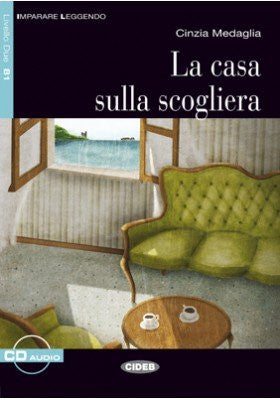 La casa sulla scogliera. Con audio scaricabile