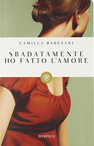 Sbadatamente ho fatto l&#39;amore