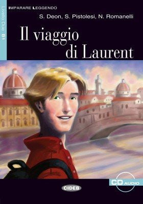 Il viaggio di Laurent. Con CD Audio