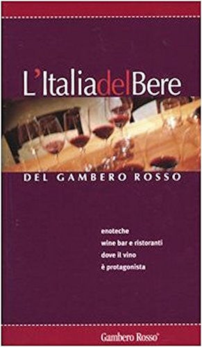 L&#39;Italia del bere del Gambero Rosso