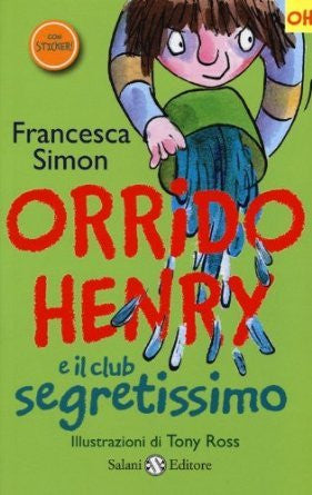 Orrido Henry e il club segretissimo. Con adesivi