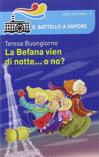 La Befana vien di notte... o no?