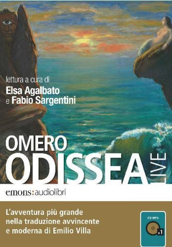 Odissea letta da Elsa Agalbato e Fabio Sargentini. Audiolibro. CD Audio formato MP3