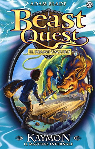 Kaymon. Il mastino infernale. Il reame oscuro. Beast Quest. 16.