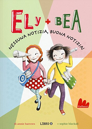 Ely + Bea. Nessuna notizia, buona notizia! 8.