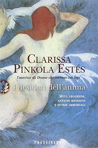I desideri dell&#39;anima