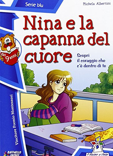 Nina e la capanna del cuore