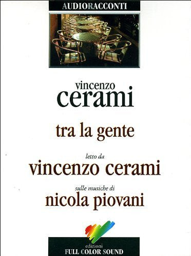 Tra la gente. Audiolibro. CD Audio