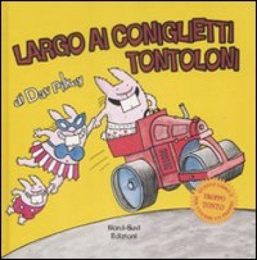 Largo ai Coniglietti Tontoloni