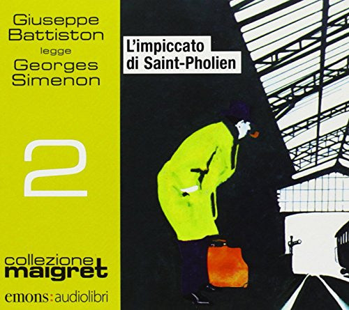 L&#39;impiccato di Saint-Pholien letto da Giuseppe Battiston. Audiolibro. CD Audio formato MP3