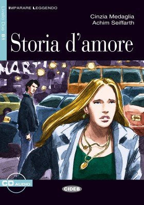Storia d&#39;amore. Con CD Audio