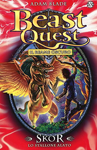 Skor. Lo stallone alato. Il reame oscuro. Beast Quest. 14.