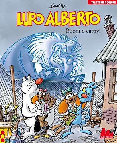 Lupo Alberto. Tre storie a colori. 4. Buoni e cattivi.