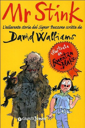 Mr Stink. L&#39;esilarante storia del signor Puzzone