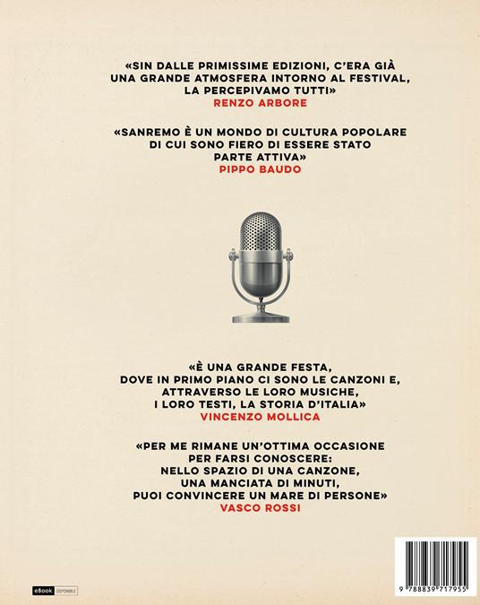 70 Sanremo. Storia fotografica del festival della canzone italiana. Ediz. illustrata