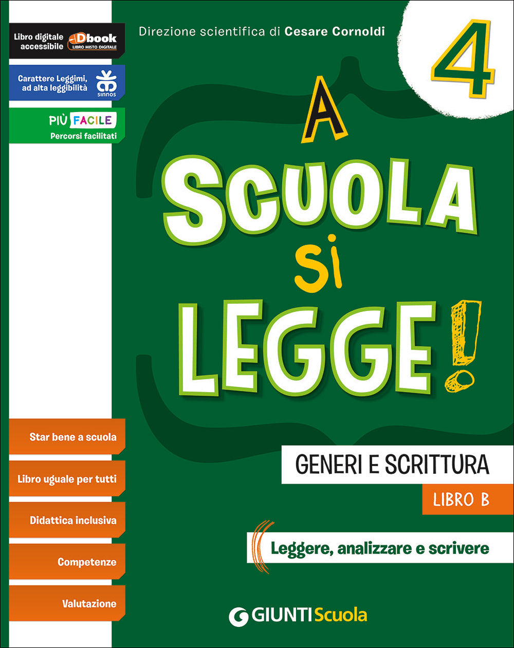 A scuola si legge! 4 - Libro B. Generi e Scrittura