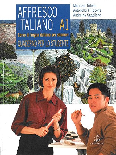 Affresco italiano A1. Corso di lingua italiana per stranieri. Quaderno per lo studente