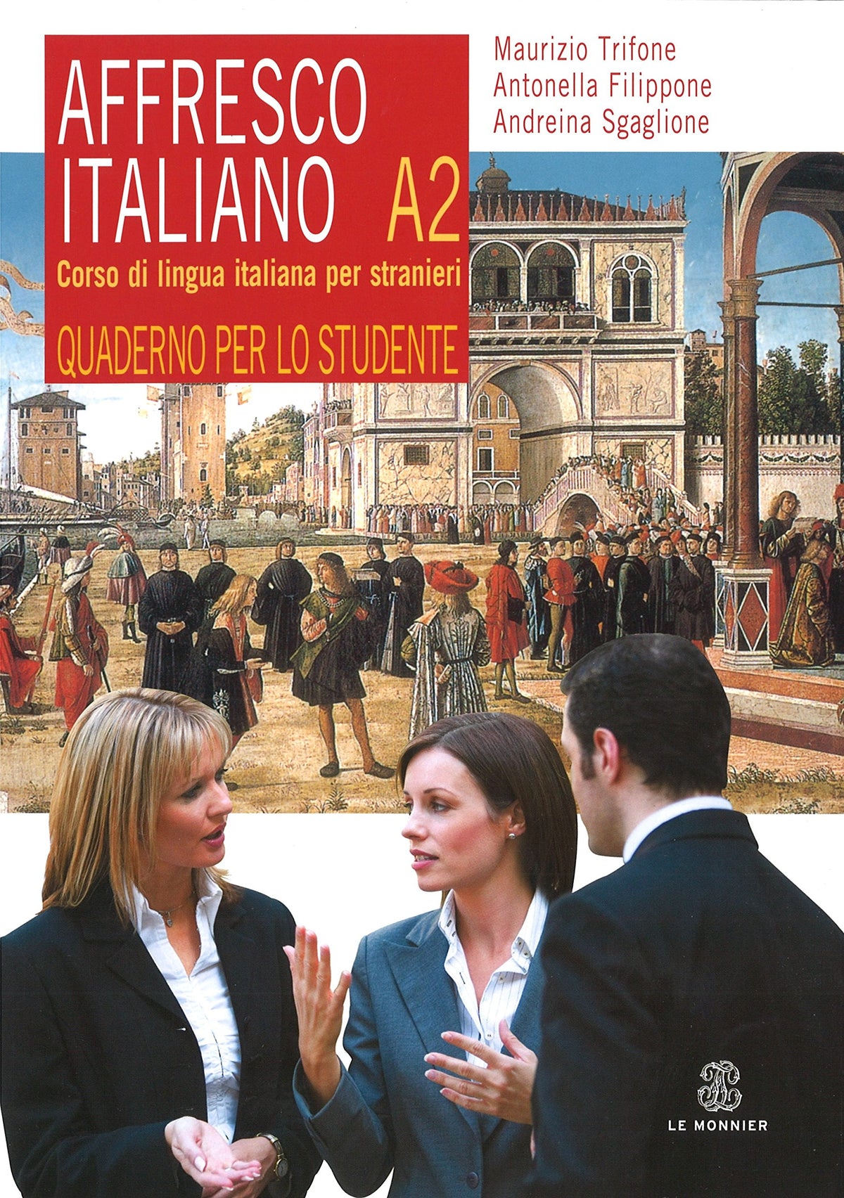 Affresco italiano A2. Corso di lingua italiana per stranieri. Quaderno per lo studente
