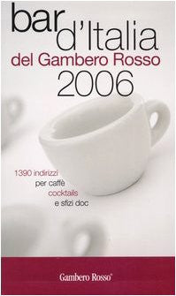 Bar d&#39;Italia del Gambero Rosso 2006