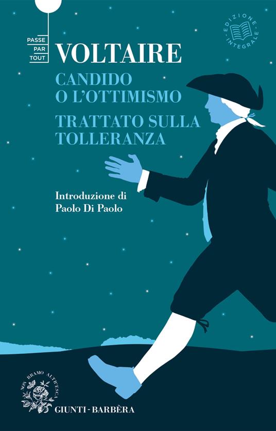 Candido o l'ottimismo - Trattato sulla tolleranza