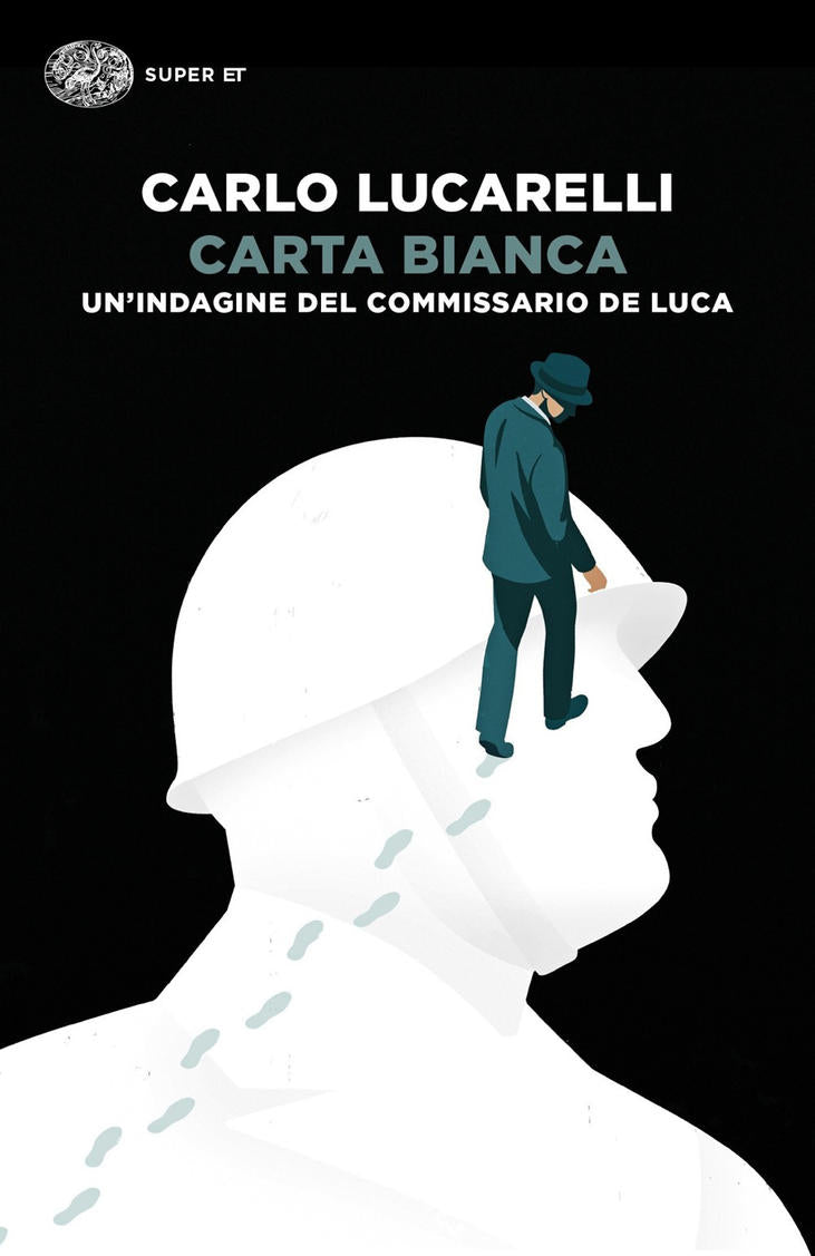 Carta bianca. Un&#39;indagine del commissario De Luca