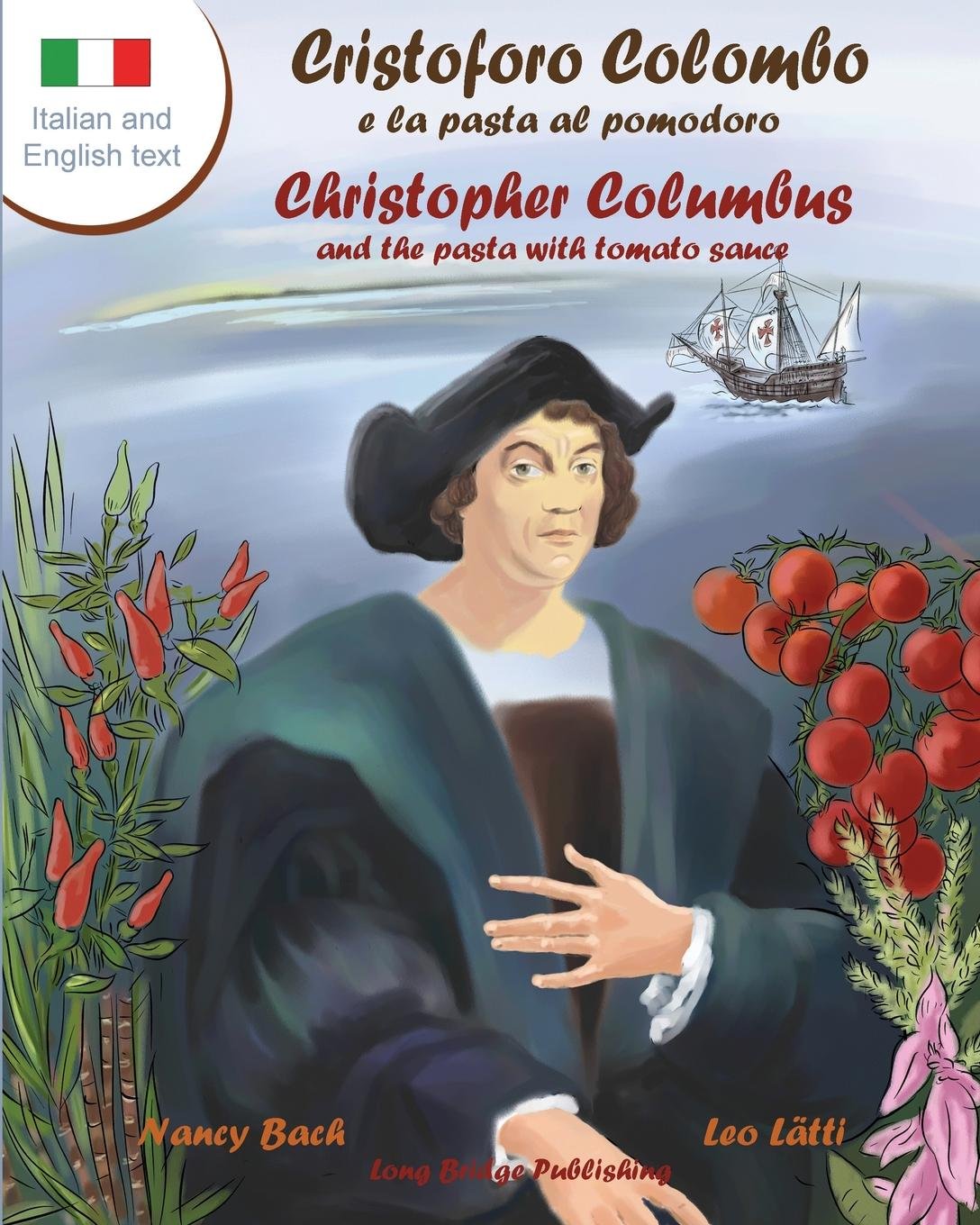 Christopher Colombo Cristoforo Colombo E La Pasta Al Pomodoro - Christopher Columbus and t ...