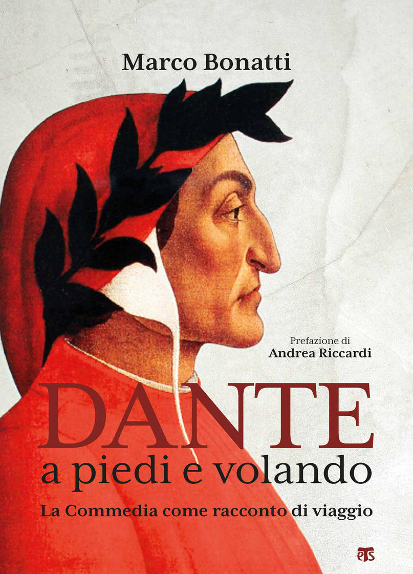 Dante a piedi e volando. La Commedia come racconto di viaggio.