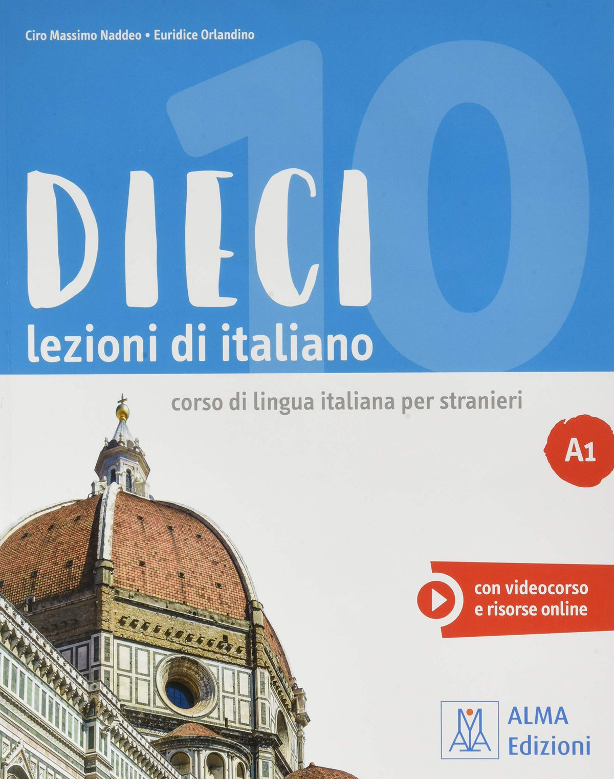 Dieci. Lezioni di italiano. A1. (solo libro)
