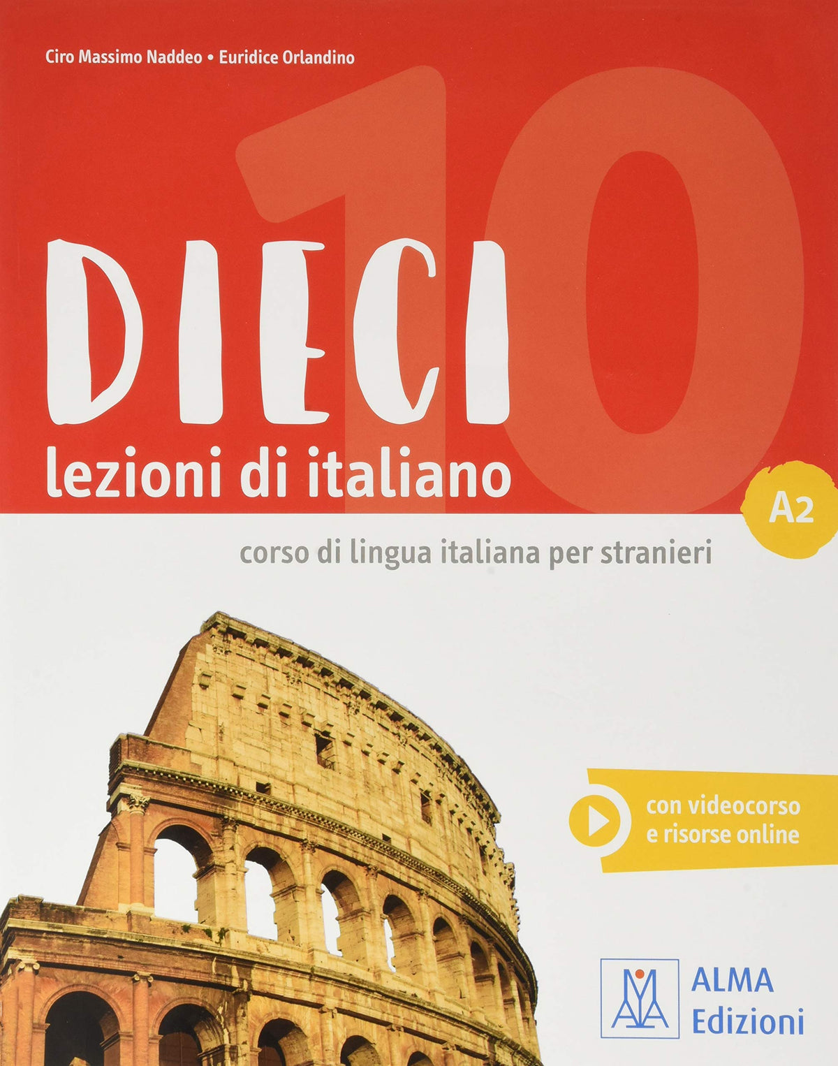 Dieci. Lezioni di italiano. A2. Con e-book