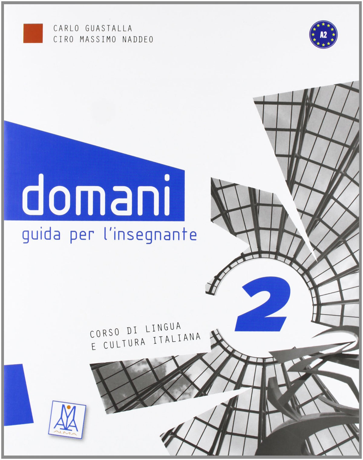 Domani 2 - guida per l&#39;insegnante